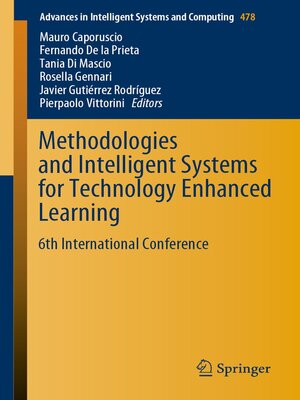 cover image of Methodologies and Intelligent Systems for Technology Enhanced Learning